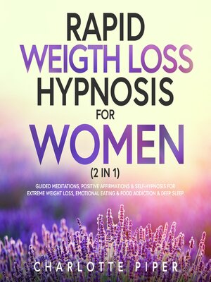 cover image of Rapid Weight Loss Hypnosis For Women (2 in 1)